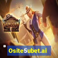 Osite5ubet.ai