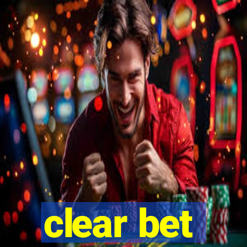 clear bet