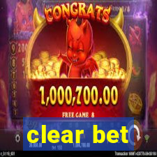 clear bet