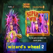 wizard's wheel 2