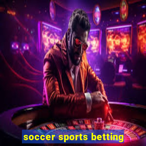 soccer sports betting