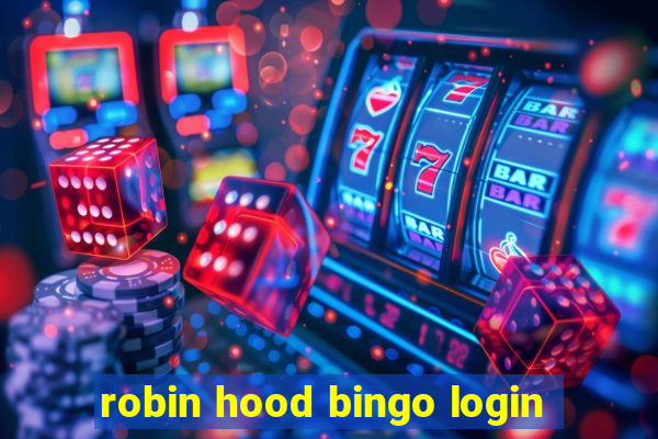 robin hood bingo login