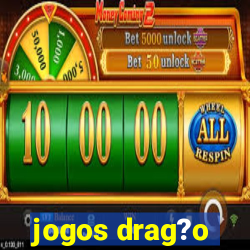 jogos drag?o