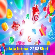 plataforma 22888bet