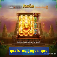 quais os jogos que da dinheiro