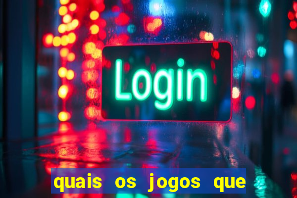 quais os jogos que da dinheiro