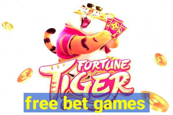 free bet games