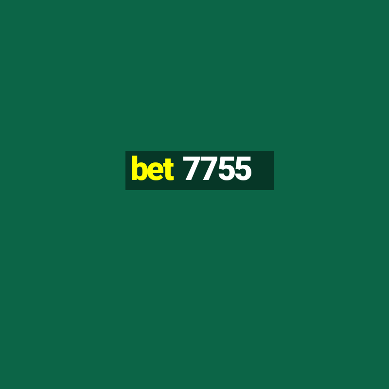 bet 7755