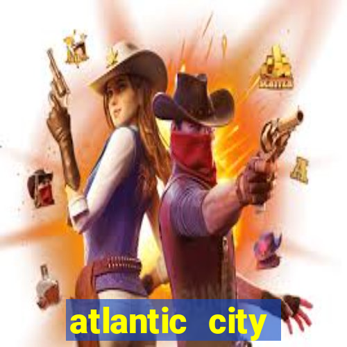 atlantic city casino resort