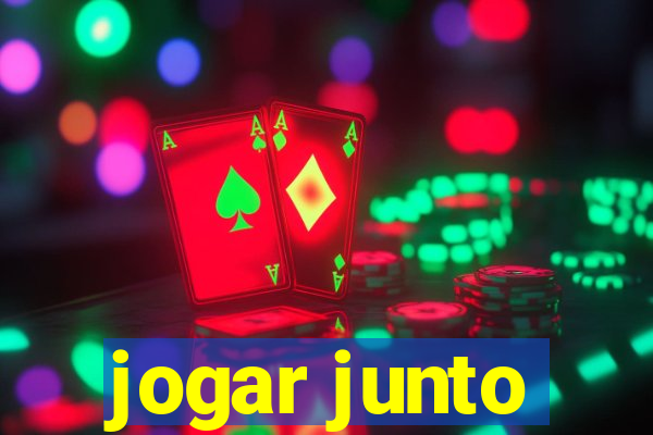 jogar junto