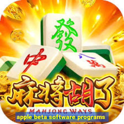 apple beta software programs