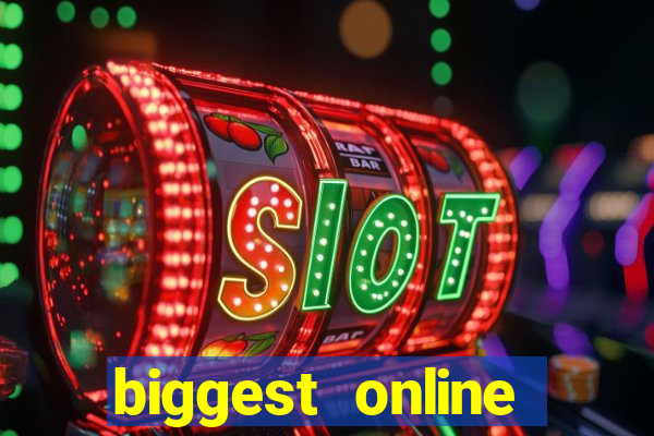 biggest online casinos in the world