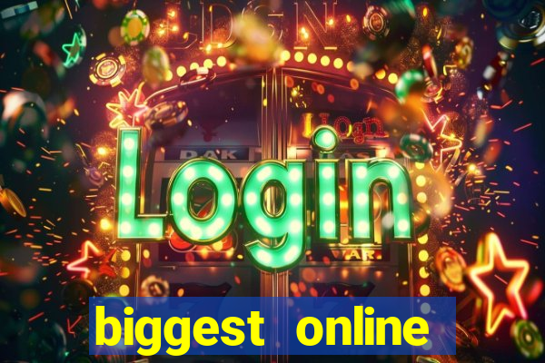 biggest online casinos in the world