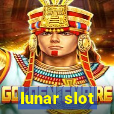 lunar slot