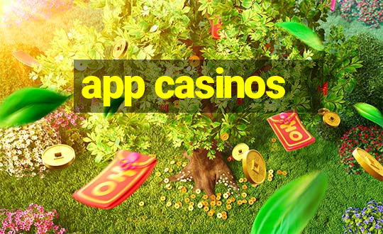 app casinos