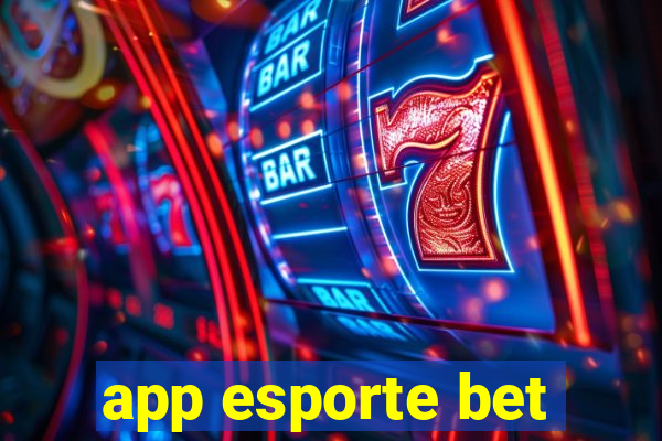 app esporte bet