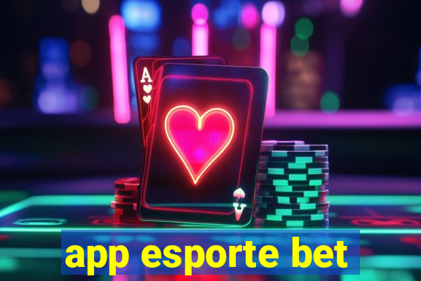 app esporte bet