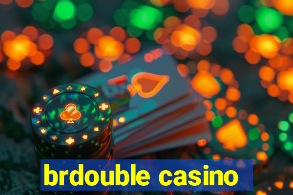 brdouble casino