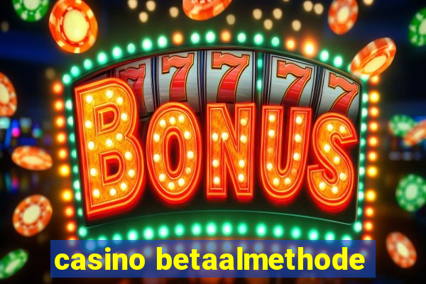 casino betaalmethode