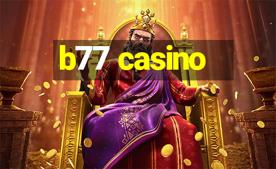 b77 casino