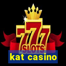 kat casino