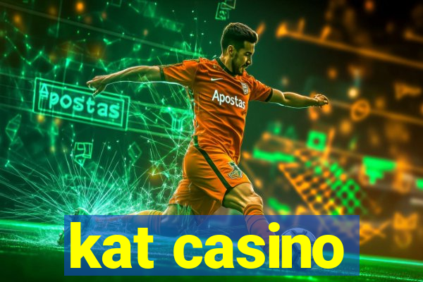 kat casino