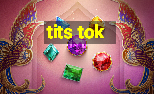 tits tok