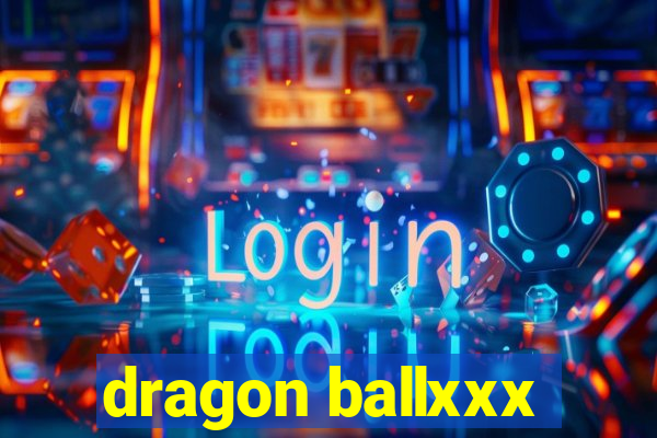 dragon ballxxx