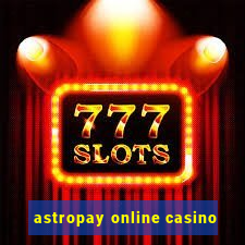 astropay online casino