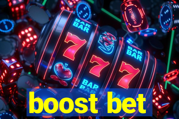 boost bet