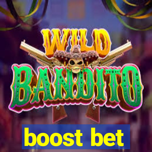 boost bet