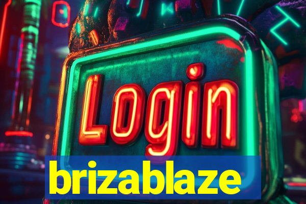 brizablaze