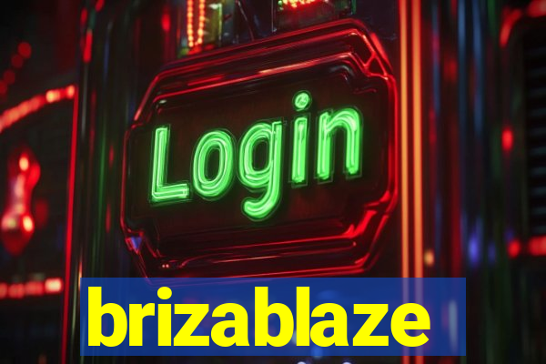 brizablaze