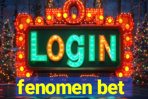 fenomen bet