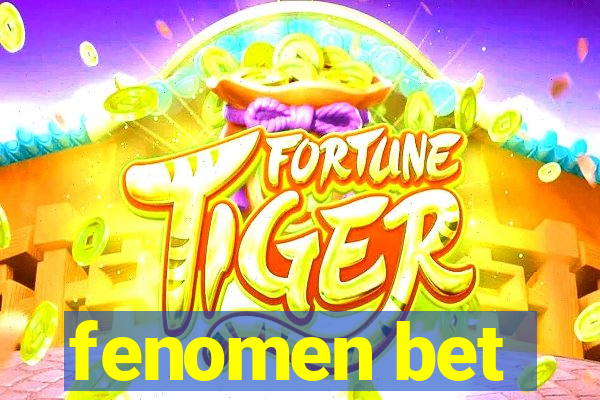 fenomen bet