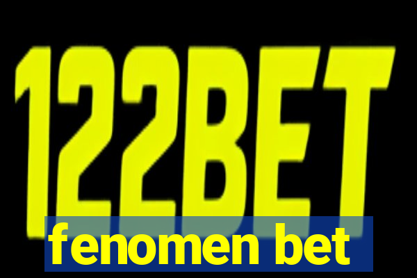 fenomen bet