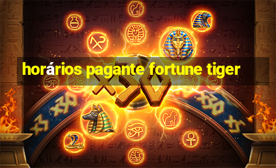 horários pagante fortune tiger