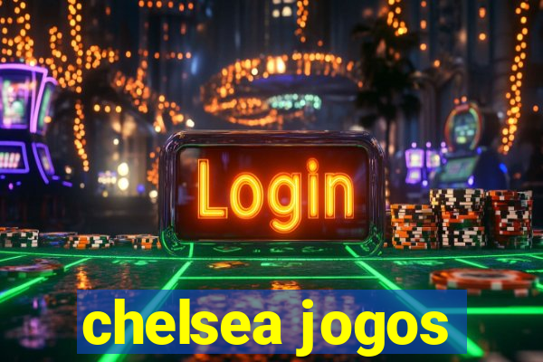 chelsea jogos