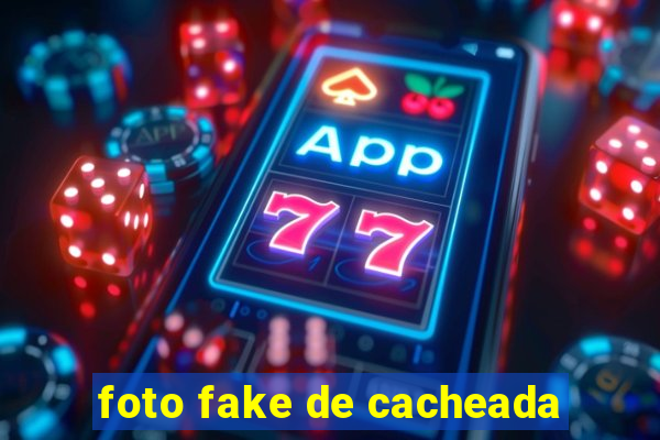 foto fake de cacheada