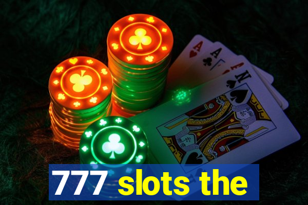 777 slots the