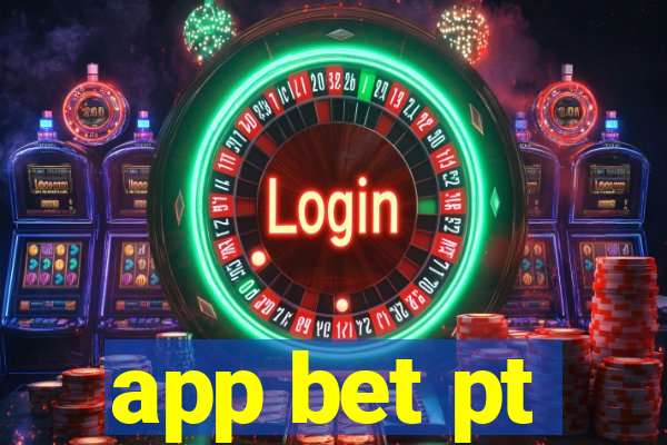 app bet pt