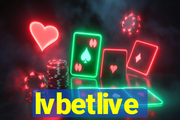 lvbetlive