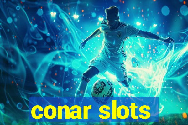 conar slots