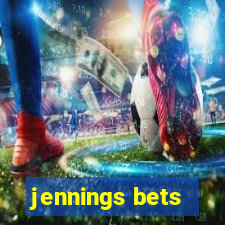 jennings bets