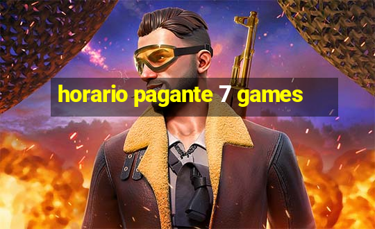 horario pagante 7 games