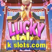 k slots.com