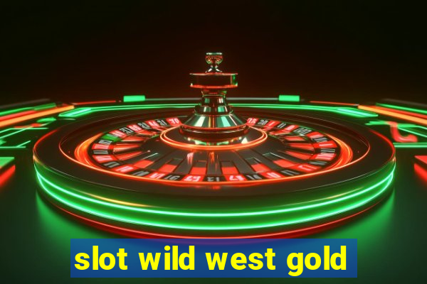 slot wild west gold