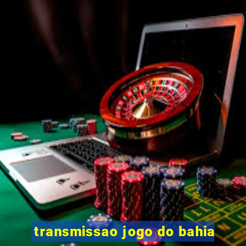 transmissao jogo do bahia