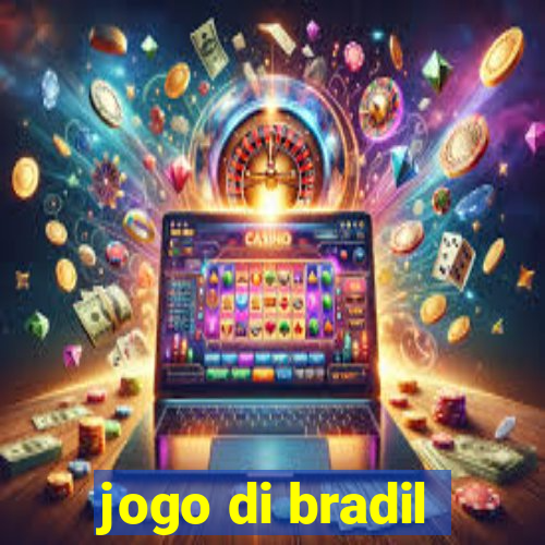 jogo di bradil