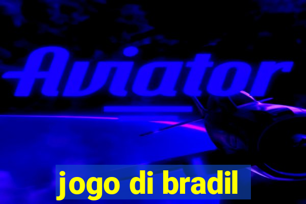 jogo di bradil